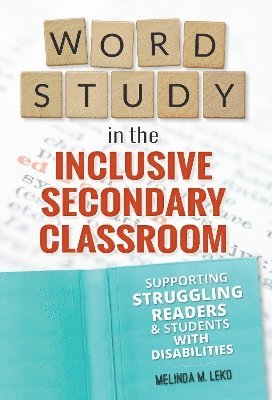 Word Study in the Inclusive Secondary Classroom 1