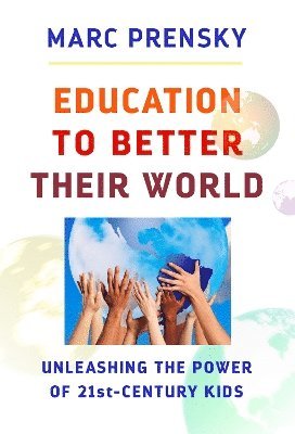 bokomslag Education to Better Their World