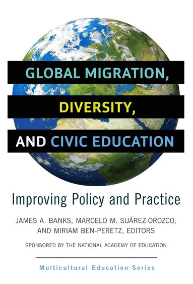 bokomslag Global Migration, Diversity, and Civic Education