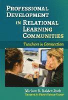 bokomslag Professional Development in Relational Learning Communities