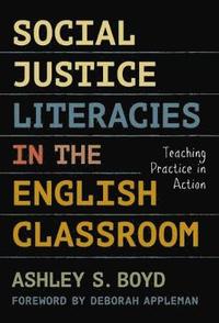 bokomslag Social Justice Literacies in the English Classroom