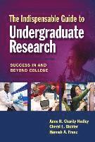 Anne H. Charity Hudley, Cheryl L. Dickter, Hannah A. Franz, Anne H. Charity Hudley, Anne H Charity Hudley, Cheryl L Dickter, Hannah A Franz - Indispensable Guide to Undergraduate Research, Häftad