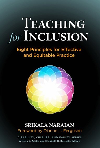 Srikala Naraian, Alfredo J Artiles, Elizabeth B Kozleski - Teaching for Inclusion, Häftad