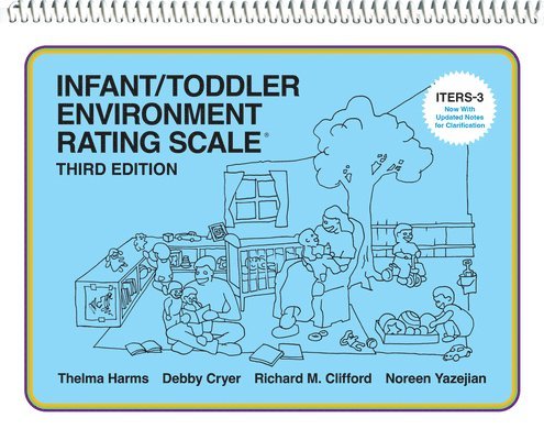 Infant/Toddler Environment Rating Scale (ITERS-3) 1