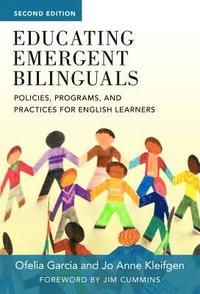 bokomslag Educating Emergent Bilinguals