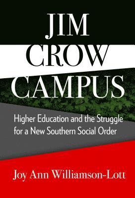 Jim Crow Campus 1