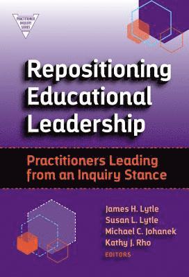 Repositioning Educational Leadership 1