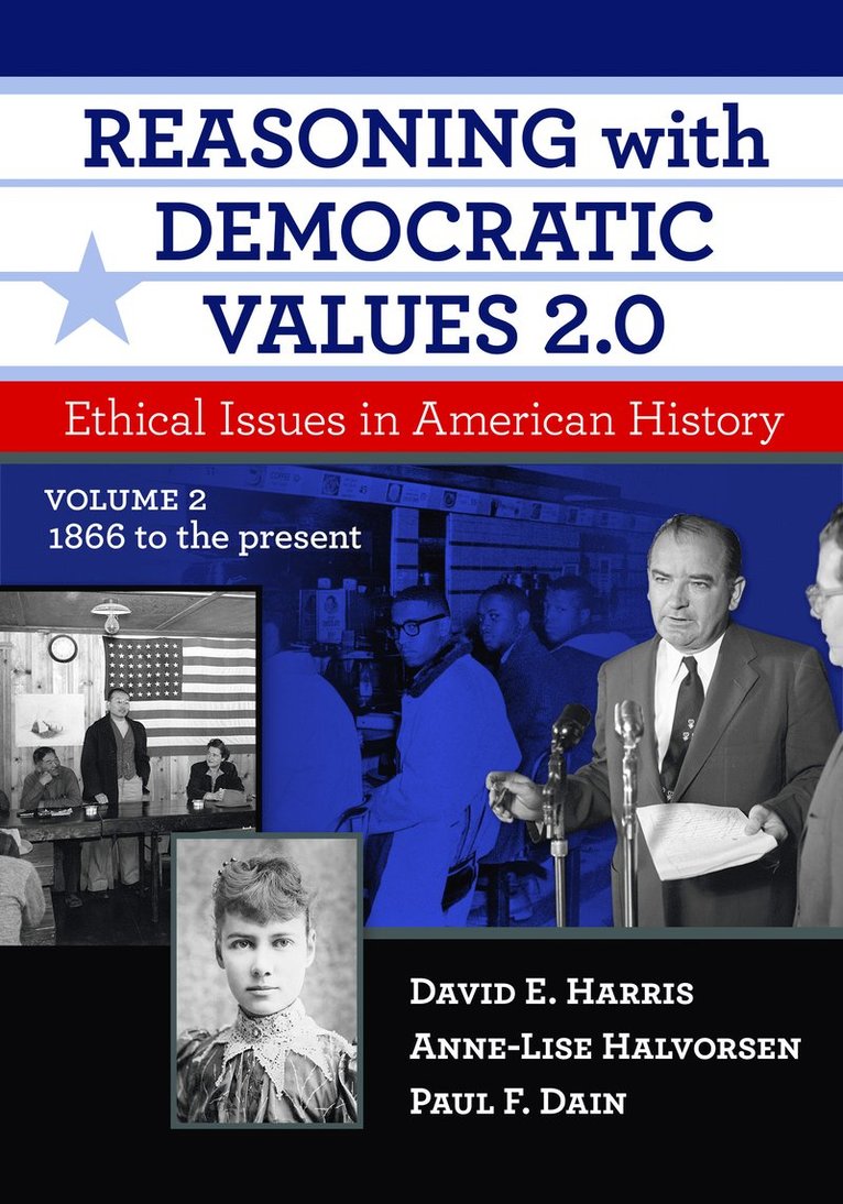 David E. Harris, Anne-Lise Halvorsen, Paul F. Dain, David E Harris, Paul F Dain - Reasoning with Democratic Values 2.0, Häftad