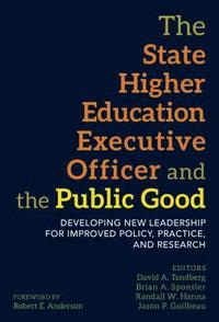 bokomslag The State Higher Education Executive Officer and the Public Good