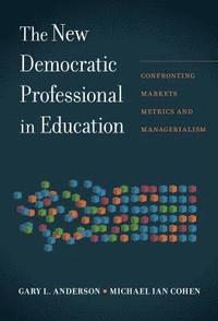 bokomslag The New Democratic Professional in Education