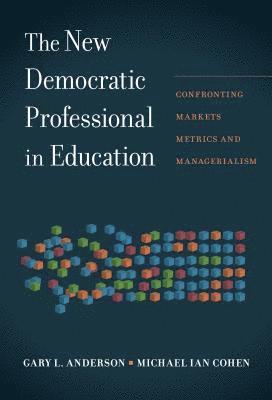 The New Democratic Professional in Education 1