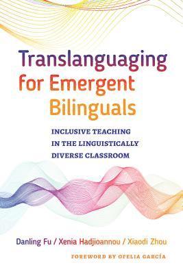 Translanguaging for Emergent Bilinguals 1