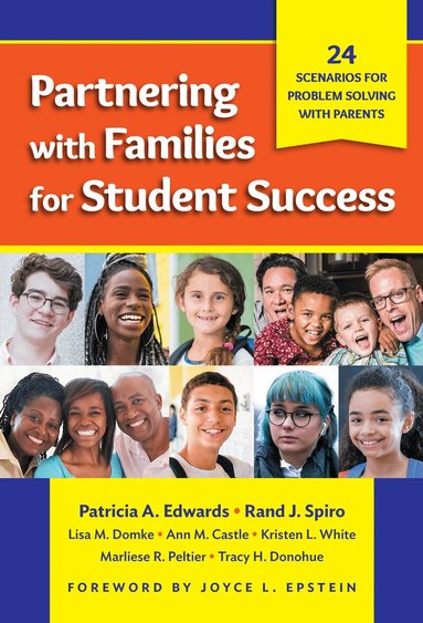 Patricia A. Edwards, Rand J. Spiro, Lisa M. Domke, Ann M. Castle, Kristen L. White - Partnering with Families for Student Success, Häftad