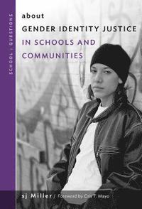 bokomslag about Gender Identity Justice in Schools and Communities