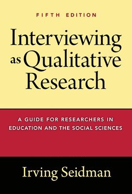 Interviewing as Qualitative Research 1