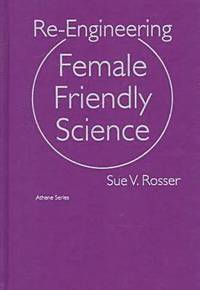 bokomslag Re-engineering Female Friendly Science