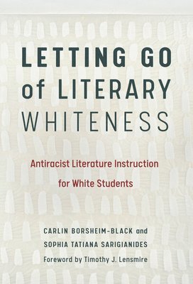 Letting Go of Literary Whiteness 1