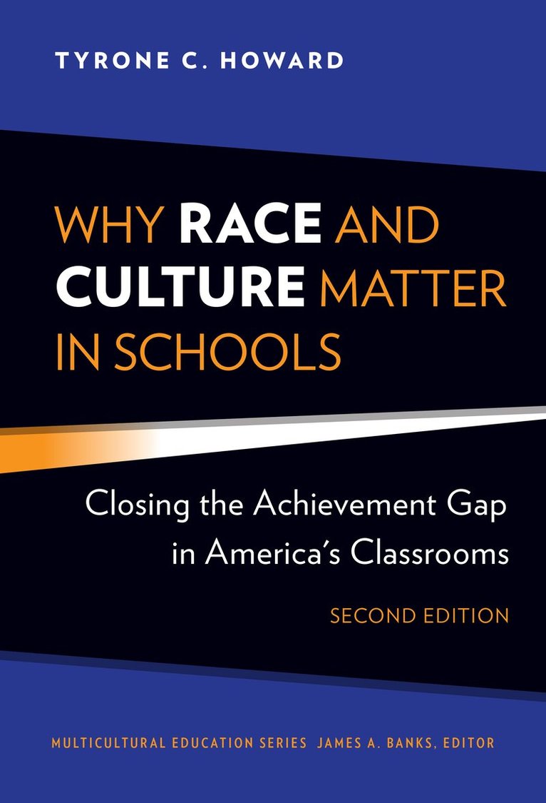 Tyrone C. Howard, Tyrone C Howard - Why Race and Culture Matter in Schools, Häftad
