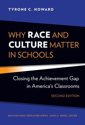 Why Race and Culture Matter in Schools 1