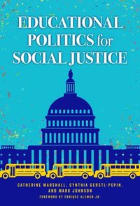 bokomslag Educational Politics for Social Justice