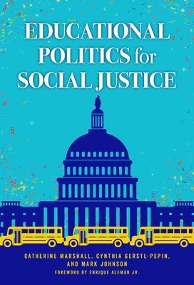 Educational Politics for Social Justice 1