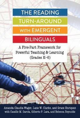 The Reading Turn-Around with Emergent Bilinguals 1
