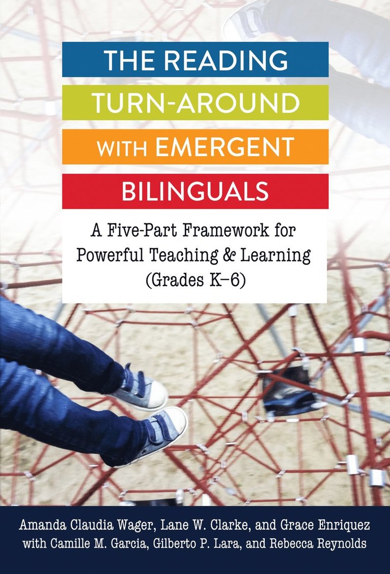 Amanda Claudia Wager, Lane W. Clarke, Grace Enriquez, Camille M. Garcia, Gilberto P. Lara, Lane W Clarke - Reading Turn-Around with Emergent Bilinguals, Inbunden