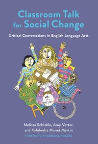 bokomslag Classroom Talk for Social Change