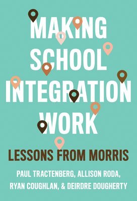 Making School Integration Work 1