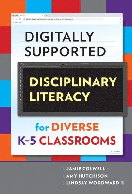 bokomslag Digitally Supported Disciplinary Literacy for Diverse K5 Classrooms