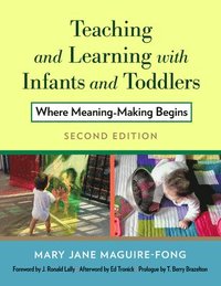bokomslag Teaching and Learning with Infants and Toddlers