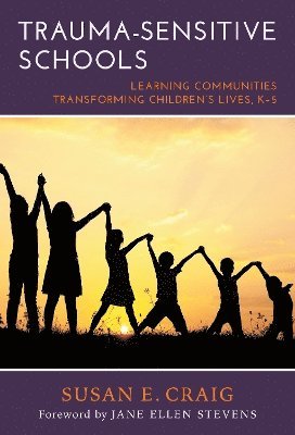 Trauma-Sensitive Schools