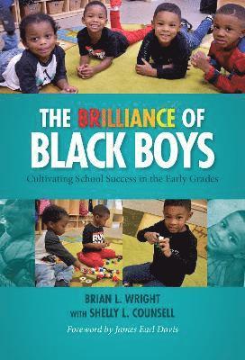 Brian L. Wright, Brian L Wright - Brilliance of Black Boys, Inbunden
