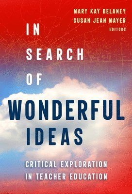 In Search of Wonderful Ideas