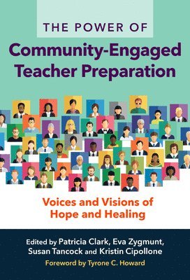 bokomslag The Power of Community-Engaged Teacher Preparation
