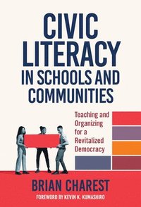 bokomslag Civic Literacy in Schools and Communities
