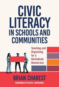 bokomslag Civic Literacy in Schools and Communities