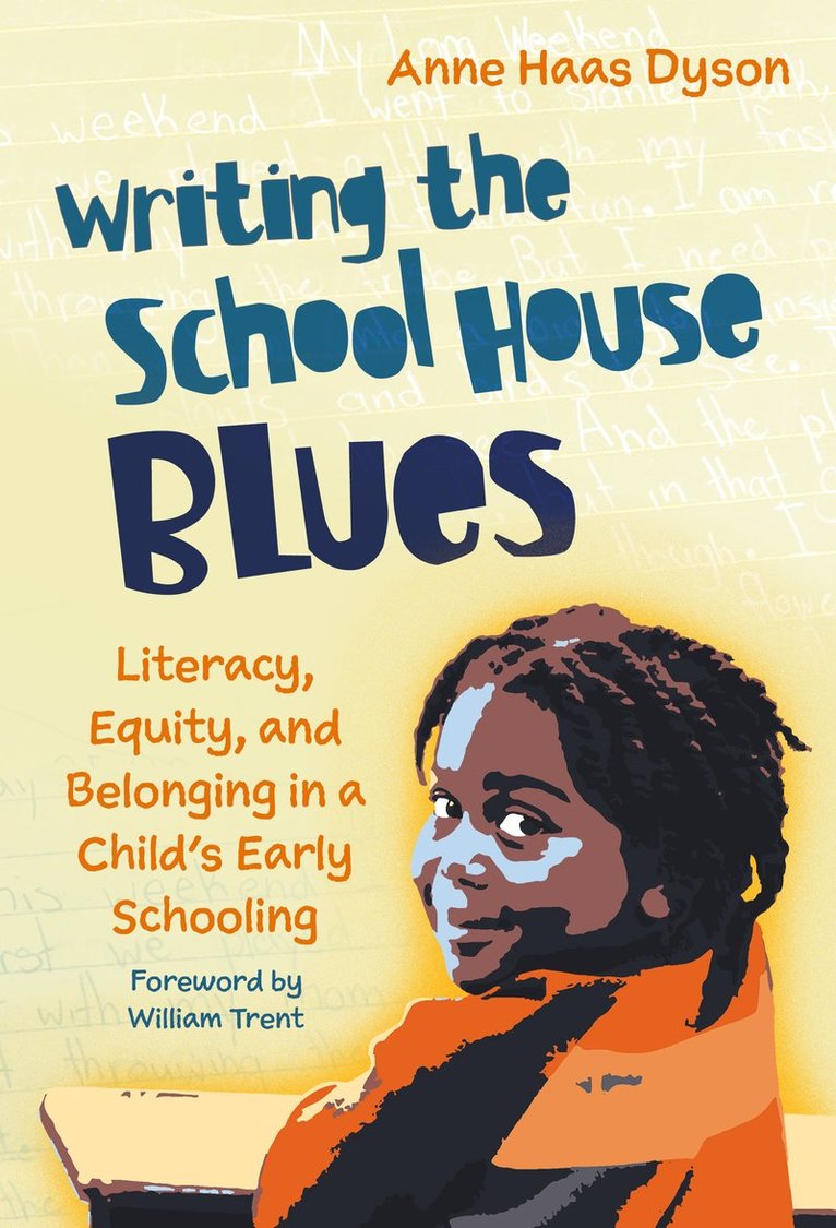 Writing the School House Blues 1