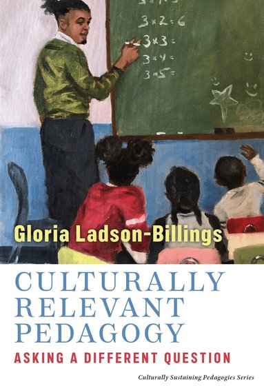 Gloria Ladson-Billings, Django Paris - Culturally Relevant Pedagogy, Häftad