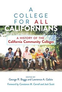 bokomslag A College for All Californians