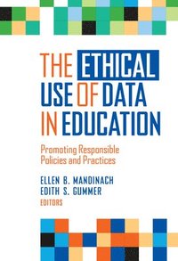 bokomslag The Ethical Use of Data in Education
