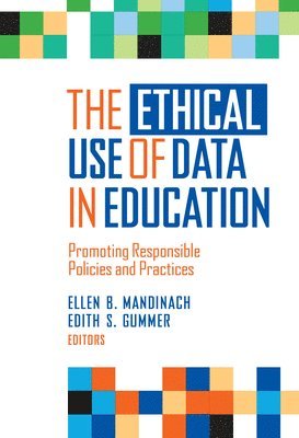The Ethical Use of Data in Education 1