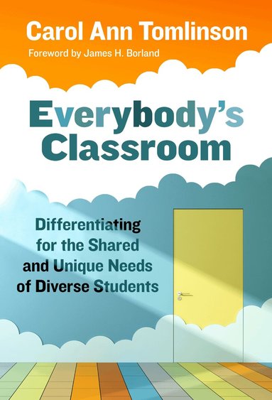 Carol Ann Tomlinson - Everybody's Classroom, Häftad