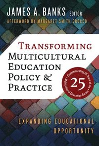bokomslag Transforming Multicultural Education Policy and Practice