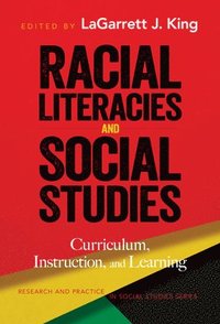 bokomslag Racial Literacies and Social Studies