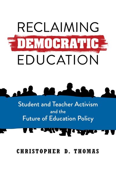 bokomslag Reclaiming Democratic Education