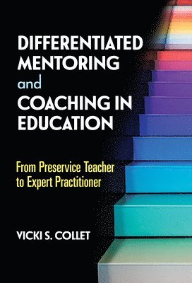 Differentiated Mentoring and Coaching in Education 1