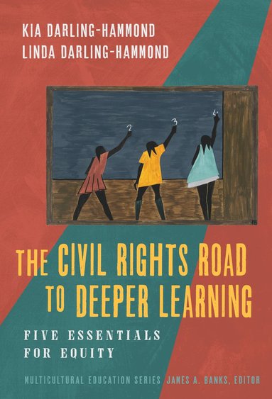 bokomslag Civil Rights Road to Deeper Learning
