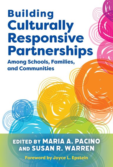 bokomslag Building Culturally Responsive Partnerships Among Schools, Families, and Communities