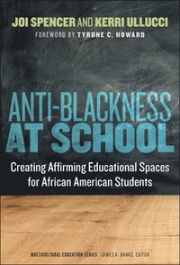 bokomslag Anti-Blackness at School